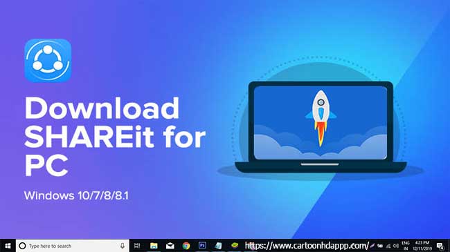 SHAREit For PC download- Windows 10/8/7 Free download 