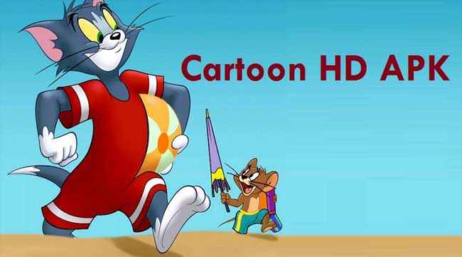 Cartoon HD Apk download for android