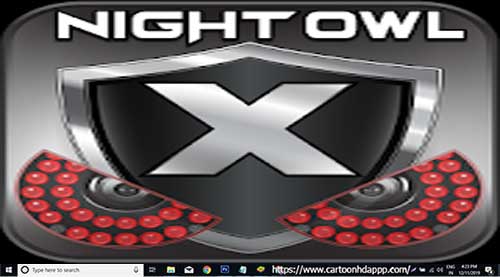 Night Owl X For PC Windows 10/8.1/8/7/XP/Vista & Mac Download Free