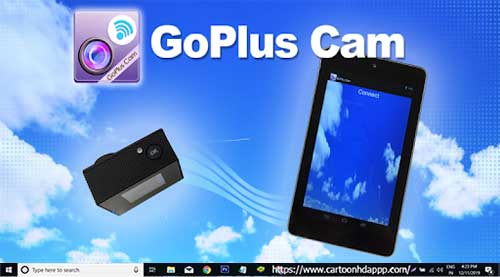 GoPlus Cam For PC Windows 10/8.1/8/7/XP/Vista & Mac Free