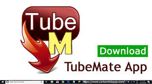 TubeMate Download for PC Windows 10/8.1/8/7/Mac/XP/Vista Free Install